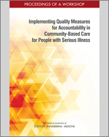 Cover of Implementing Quality Measures for Accountability in Community-Based Care for People with Serious Illness