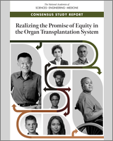 Cover of Realizing the Promise of Equity in the Organ Transplantation System