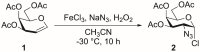 Figure 1: . Azidochrolination of acetyl galactal.