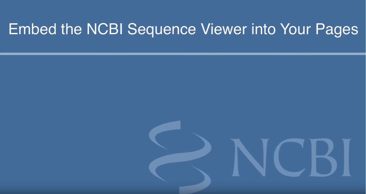Embed the NCBI Sequence Viewer into Your Pages