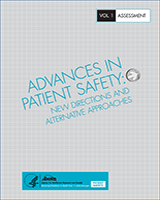 Cover of Advances in Patient Safety: New Directions and Alternative Approaches (Vol. 1: Assessment)