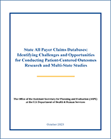 Cover of State All Payer Claims Databases: Identifying Challenges and Opportunities for Conducting Patient-Centered Outcomes Research and Multi-State Studies