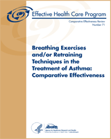Cover of Breathing Exercises and/or Retraining Techniques in the Treatment of Asthma: Comparative Effectiveness