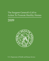 Cover of The Surgeon General's Call to Action to Promote Healthy Homes