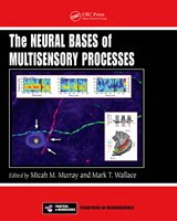 Cover of The Neural Bases of Multisensory Processes