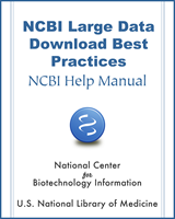 Cover of NCBI Large Data Download Best Practices