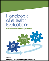 Cover of Handbook of eHealth Evaluation: An Evidence-based Approach