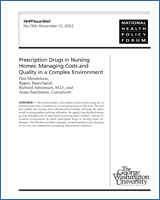 Cover of Prescription Drugs in Nursing Homes: Managing Costs and Quality in a Complex Environment