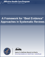 Cover of A Framework for "Best Evidence" Approaches in Systematic Reviews