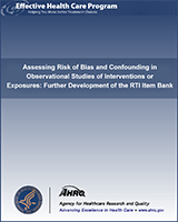 Cover of Assessing Risk of Bias and Confounding in Observational Studies of Interventions or Exposures: Further Development of the RTI Item Bank
