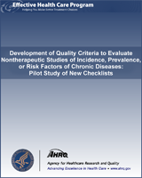 Cover of Development of Quality Criteria To Evaluate Nontherapeutic Studies of Incidence, Prevalence, or Risk Factors of Chronic Diseases: Pilot Study of New Checklists