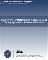 Cover of Framework for Determining Research Gaps During Systematic Review: Evaluation