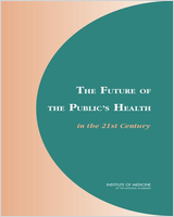 Cover of The Future of the Public's Health in the 21st Century