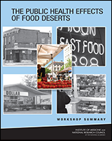 Cover of The Public Health Effects of Food Deserts