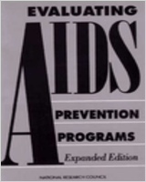 Cover of Evaluating AIDS Prevention Programs