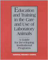 Cover of Education and Training in the Care and Use of Laboratory Animals