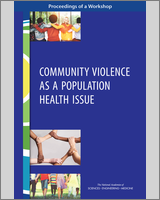 Cover of Community Violence as a Population Health Issue