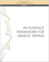 Cover of An Evidence Framework for Genetic Testing