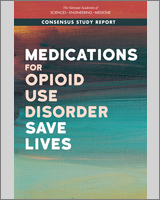 Cover of Medications for Opioid Use Disorder Save Lives