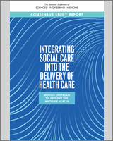 Cover of Integrating Social Care into the Delivery of Health Care