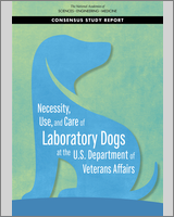 Cover of Necessity, Use, and Care of Laboratory Dogs at the U.S. Department of Veterans Affairs