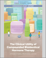 Cover of The Clinical Utility of Compounded Bioidentical Hormone Therapy