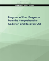 Cover of Progress of Four Programs from the Comprehensive Addiction and Recovery Act