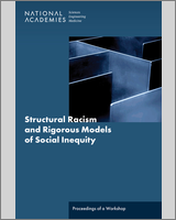 Cover of Structural Racism and Rigorous Models of Social Inequity