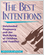 The Best Intentions: Unintended Pregnancy and the Well-Being of Children and Families.
