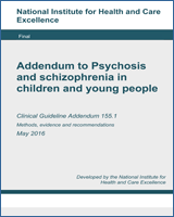 Cover of Addendum to Psychosis and schizophrenia in children and young people