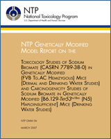 Cover of NTP Genetically Modified Model Report on the Toxicology Studies of Sodium Bromate (CASRN 7789-38-0) in Genetically Modified (FVB Tg.AC Hemizygous) Mice (Dermal and Drinking Water Studies) and Carcinogenicity Studies of Sodium Bromate in Genetically Modified [B6.129-Trp53tm1Brd (N5) Haploinsufficient] Mice (Drinking Water Studies)