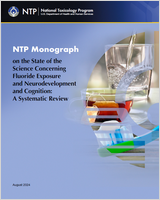 Cover of NTP Monograph on the State of the Science Concerning Fluoride Exposure and Neurodevelopment and Cognition: A Systematic Review