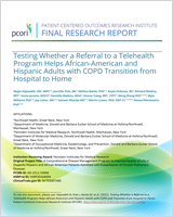 Cover of Testing Whether a Referral to a Telehealth Program Helps African-American and Hispanic Adults with COPD Transition from Hospital to Home