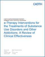 Cover of e-Therapy Interventions for the Treatments of Substance Use Disorders and Other Addictions: A Review of Clinical Effectiveness