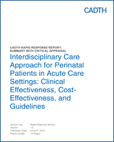 Cover of Interdisciplinary Care Approach for Perinatal Patients in Acute Care Settings: Clinical Effectiveness, Cost-Effectiveness, and Guidelines