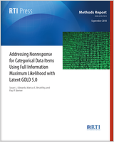 Cover of Addressing Nonresponse for Categorical Data Items Using Full Information Maximum Likelihood with Latent GOLD 5.0