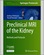 Preclinical MRI of the Kidney: Methods and Protocols [Internet].