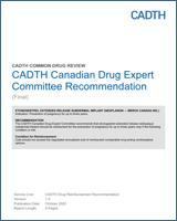 Cover of CADTH Canadian Drug Expert Committee Recommendation: Etonogestrel Extended-Release Subdermal Implant (Nexplanon — Merck Canada Inc.)