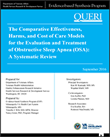 Cover of The Comparative Effectiveness, Harms, and Cost of Care Models for the Evaluation and Treatment of Obstructive Sleep Apnea (OSA): A Systematic Review