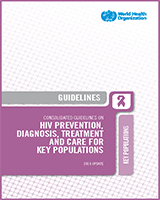 Cover of Consolidated Guidelines on HIV Prevention, Diagnosis, Treatment and Care for Key Populations – 2016 Update